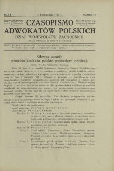 Czasopismo Adwokatów Polskich : Dział Województw Zachodnich : organ Związku Adwokatów Polskich. R. 1, nr 10 (1 października 1927)