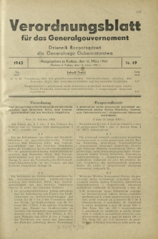 Verordnungsblatt für das Generalgouvernement = Dziennik Rozporządzeń dla Generalnego Gubernatorstwa. 1943, Nr. 19 (16. März)