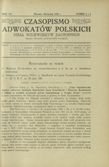 Czasopismo Adwokatów Polskich : Dział Województw Zachodnich : organ Związku Adwokatów Polskich. R. 7, nr 3 i 4 (marzec-kwiecień 1933)