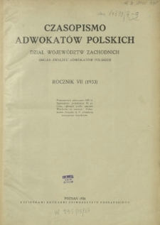 Czasopismo Adwokatów Polskich : Dział Województw Zachodnich : organ Związku Adwokatów Polskich. Spis rzeczy R. 7 (1933)