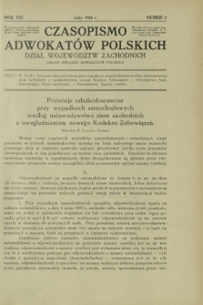 Czasopismo Adwokatów Polskich : Dział Województw Zachodnich : organ Związku Adwokatów Polskich. R. 8, nr 2 (luty 1934)