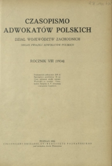 Czasopismo Adwokatów Polskich : Dział Województw Zachodnich : organ Związku Adwokatów Polskich. Spis rzeczy R. 8 (1934)