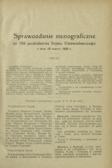 Sprawozdanie Stenograficzne z 130 Posiedzenia Sejmu Ustawodawczego z dnia 16 marca 1920 r.