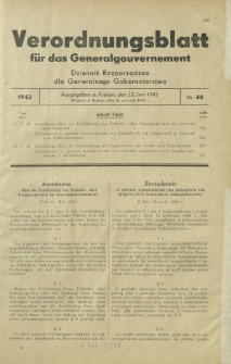 Verordnungsblatt für das Generalgouvernement = Dziennik Rozporządzeń dla Generalnego Gubernatorstwa. 1943, Nr. 46 (23. Juni)