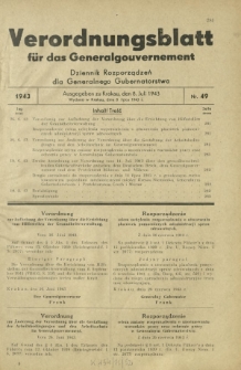 Verordnungsblatt für das Generalgouvernement = Dziennik Rozporządzeń dla Generalnego Gubernatorstwa. 1943, Nr. 49 (8. Juli)