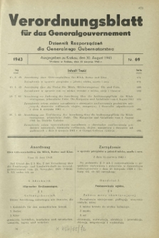 Verordnungsblatt für das Generalgouvernement = Dziennik Rozporządzeń dla Generalnego Gubernatorstwa. 1943, Nr. 69 (30. August)