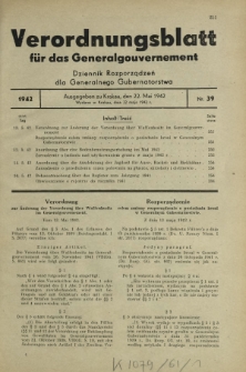 Verordnungsblatt für das Generalgouvernement = Dziennik Rozporządzeń dla Generalnego Gubernatorstwa. 1942, Nr. 39 (22. Mai)