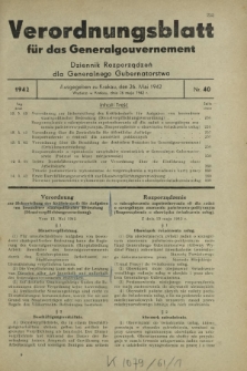 Verordnungsblatt für das Generalgouvernement = Dziennik Rozporządzeń dla Generalnego Gubernatorstwa. 1942, Nr. 40 (26. Mai)