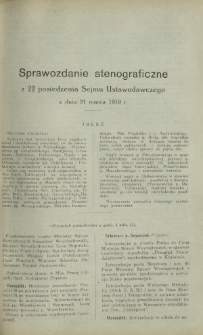 Sprawozdanie Stenograficzne z 22 Posiedzenia Sejmu Ustawodawczego z dnia 31 marca 1919 r.