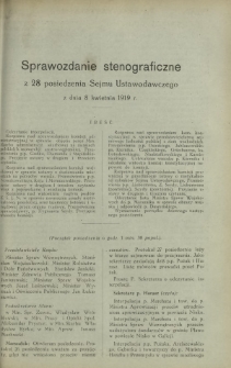 Sprawozdanie Stenograficzne z 28 Posiedzenia Sejmu Ustawodawczego z dnia 8 kwietnia 1919 r.