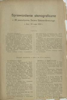 Sprawozdanie Stenograficzne z 39 Posiedzenia Sejmu Ustawodawczego z dnia 16 maja 1919 r.