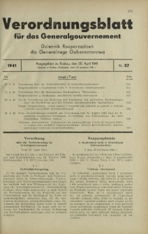 Verordnungsblatt für das Generalgouvernement = Dziennik Rozporządzeń dla Generalnego Gubernatorstwa. 1941, Nr 37 (30 April)