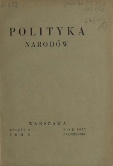 Polityka Narodów. T. 10, półrocz. 2, z. 4 (październik 1937)