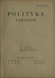 Polityka Narodów. T. 11, półrocz. 1, z. 6 (czerwiec 1938)