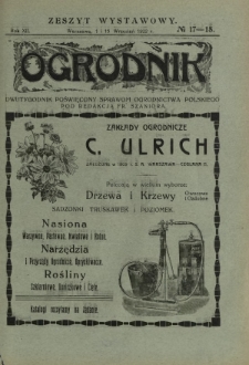 Ogrodnik : dwutygodnik poświęcony sprawom ogrodnictwa polskiego. R. 12, nr 17-18 (1 i 15 wrzesień 1922)