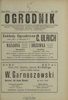 Ogrodnik : dwutygodnik poświęcony sprawom ogrodnictwa polskiego. R. 14, nr 5-6 (1 i 15 marca 1924)