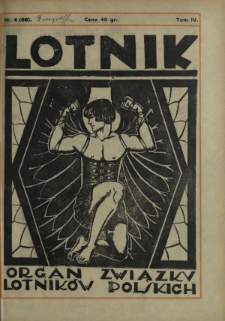 Lotnik : organ Związku Lotników Polskich / red.: Bolesł. Ostrowski, Józef Filipowicz. T. 4, nr 4 =63 (31 lipca 1926)