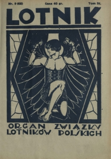 Lotnik : organ Związku Lotników Polskich / red.: Bolesł. Ostrowski, Józef Filipowicz. T. 4, nr 9=68 (7 listopada 1926)