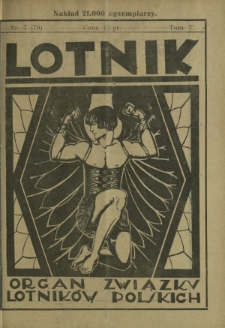 Lotnik : organ Związku Lotników Polskich / red.: Bolesław Ostrowskii T. 5, nr 7=79 (17 kwietnia 1927)