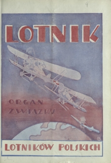 Lotnik : organ Związku Lotników Polskich / red.: Bolesław Ostrowski. T. 6, nr 9=93 (16 listopada 1927)