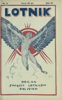 Lotnik : organ Związku Lotników Polskich. T. 3, nr 5=44 (30 stycznia 1926)