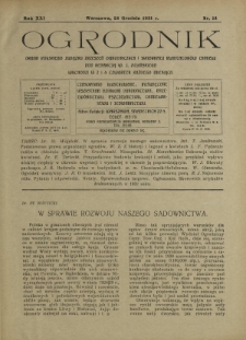 Ogrodnik : pismo dwutygodniowe ilustrowane obejmujące wszystkie działy ogrodnictwa / pod red. W. J. Zielińskiego. R. 21, nr 24 (24 grudnia 1931)
