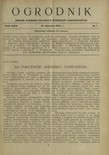 Ogrodnik : organ Związku Polskich Zrzeszeń Ogrodniczych red. W. J. Zieliński. R. 23, nr 1 (15 stycznia 1933)