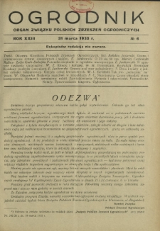 Ogrodnik : organ Związku Polskich Zrzeszeń Ogrodniczych red. W. J. Zieliński. R. 23, nr 6 (31 marca 1933)