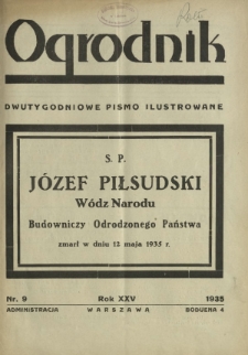 Ogrodnik : dwutygodniowe pismo ilustrowane / red. W. J. Zieliński. R.25, nr 9 (15 maja 1935)