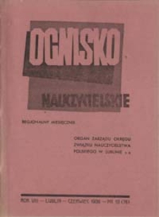 Ognisko Nauczycielskie : regjonalny miesięcznik Z.N.P. poświęcony sprawom organizacyjnym, zawodowym i społecznym, zagadnieniom oświatowym i szkolnym. R. 8, 1935/36 Nr 10 (76)
