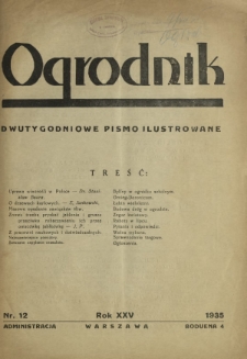 Ogrodnik : dwutygodniowe pismo ilustrowane / red. W. J. Zieliński. R.25, nr 12 (30 czerwca 1935)