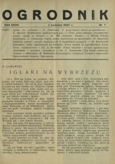 Ogrodnik / red. Stefan Skawiński. R. 27, nr 7 (1 kwietnia 1937)