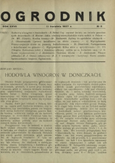 Ogrodnik / red. Stefan Skawiński. R. 27, nr 8 (15 kwietnia 1937)