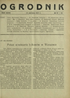 Ogrodnik / red. Stefan Skawiński. R. 27, nr 11/12 (15 czerwca 1937)