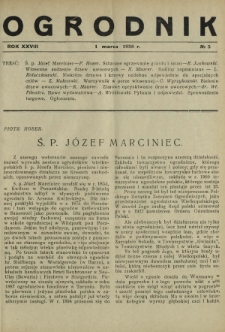 Ogrodnik : dwutygodnik ilustrowany/ red. Stefan Skawiński. R. 28, nr 5 (1 marca 1938)