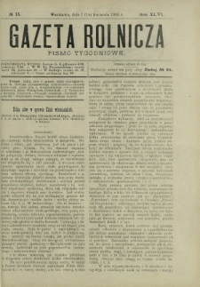 Gazeta Rolnicza : pismo tygodniowe. R. 46, nr 15 (1 kwietnia 1906)