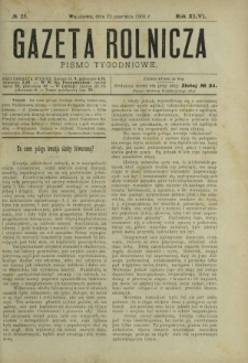 Gazeta Rolnicza : pismo tygodniowe. R. 46, nr 25 (23 czerwca 1906)