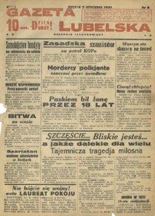 Gazeta Lubelska : dziennik ilustrowany : dzień dobry! R. 1, nr 6 (9 stycznia 1931)