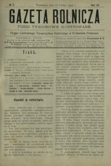 Gazeta Rolnicza : pismo tygodniowe ilustrowane. R. 52, nr 7 (16 lutego 1912)
