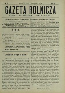 Gazeta Rolnicza : pismo tygodniowe ilustrowane. R. 52, nr 44 (1 listopada 1912)