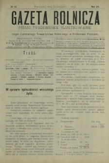 Gazeta Rolnicza : pismo tygodniowe ilustrowane. R. 52, nr 47 (22 listopada 1912)