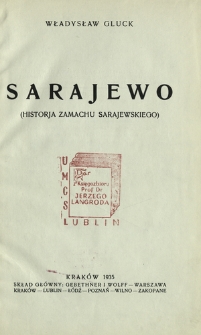 Sarajewo : (historja zamachu sarajewskiego)