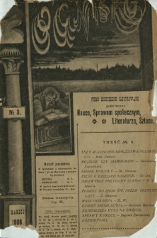 Ognisko : pismo miesięczne ilustrowane poświęcone nauce, sprawom społecznym, literaturze, sztuce. Nr 3 (marzec 1906)