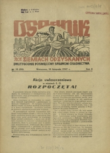 Osadnik na Ziemiach Odzyskanych : dwutygodnik poświęcony sprawom osadnictwa. R. 2, nr 18=28 (10 listopada 1947)