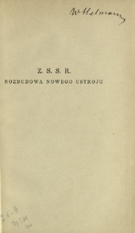 Z. S. S. R. : rozbudowa nowego ustroju