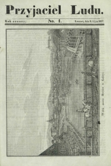 Przyjaciel Ludu : czyli tygodnik potrzebnych i pożytecznych wiadomości. R. 4, No 1 (8 lipca 1837)