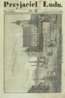 Przyjaciel Ludu : czyli tygodnik potrzebnych i pożytecznych wiadomości. R. 3, No 49 (10 czerwca 1837)