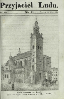 Przyjaciel Ludu : czyli tygodnik potrzebnych i pożytecznych wiadomości. R. 5, No 31 (2 lutego 1839)
