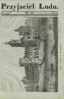 Przyjaciel Ludu : czyli tygodnik potrzebnych i pożytecznych wiadomości. R. 5, No 50 (15 czerwca 1839)