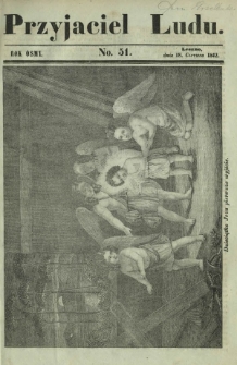 Przyjaciel Ludu : czyli tygodnik potrzebnych i pożytecznych wiadomości. R. 8, No 51 (18 czerwca 1842)